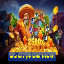 mulher pelada brasil